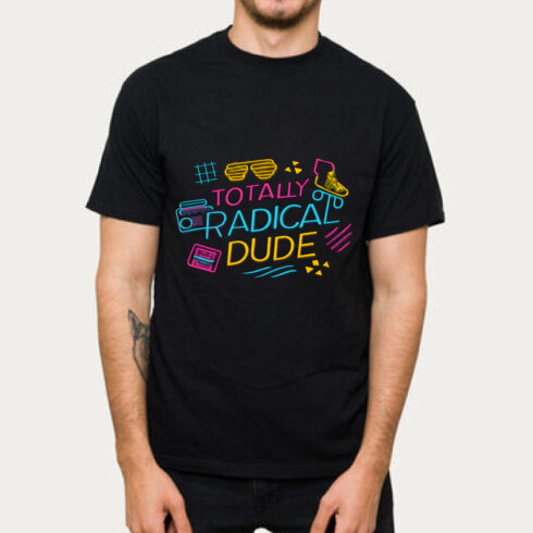 Totally Radical Dude 80s Retro Vintage T-Shirt cover image.