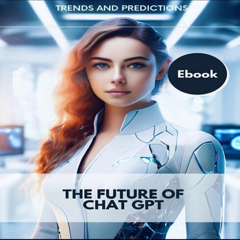 The Future of Chat GPT Trends And Prediction cover image.