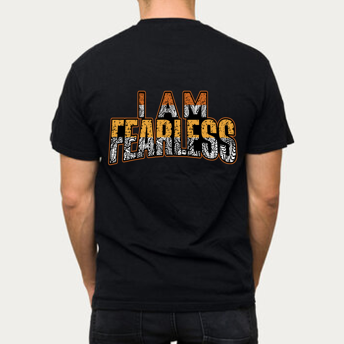 I Am Fearless T-Shirt - Bold Statement Tee preview image.