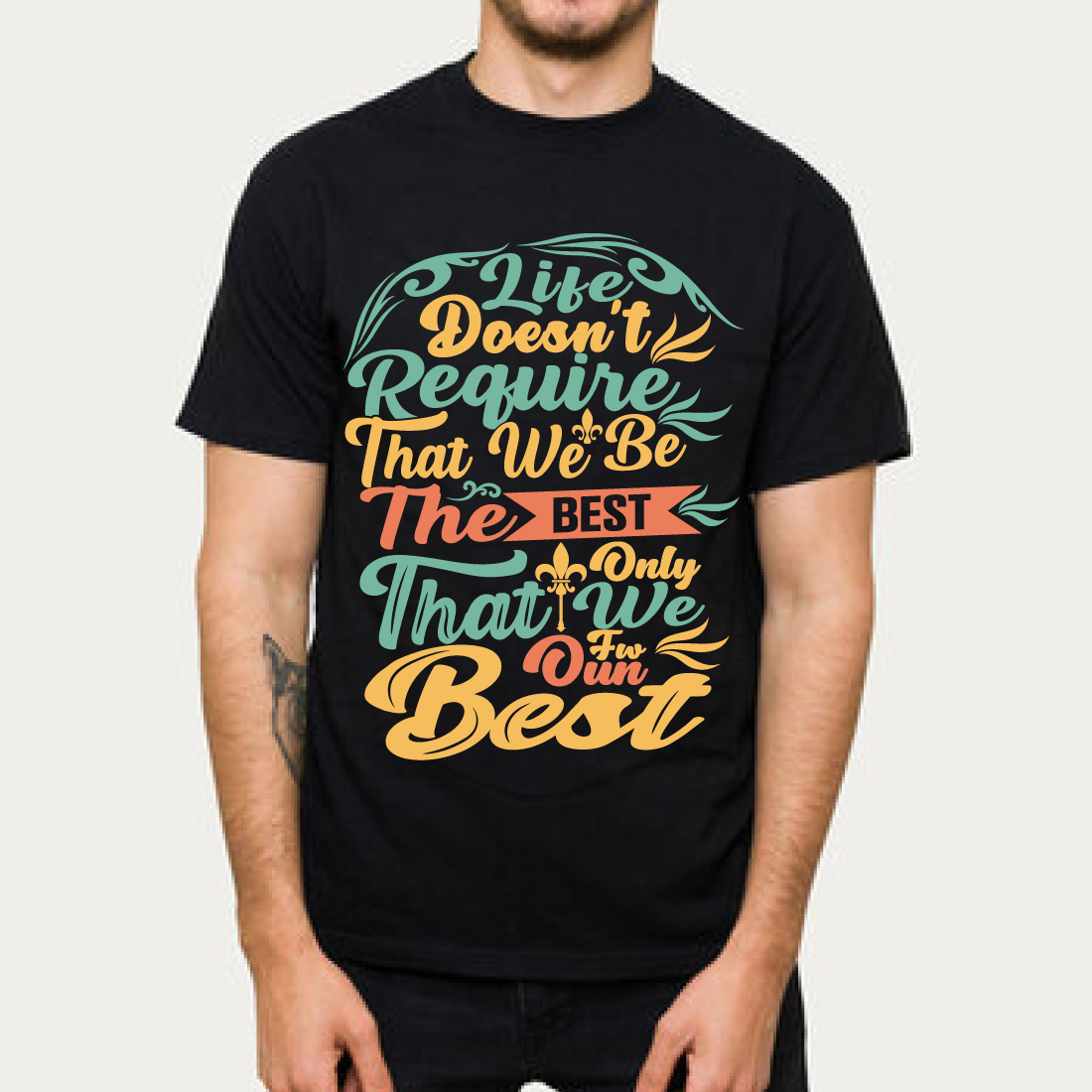 Life Doesn't Require Best Motivational T-Shirt cover image.