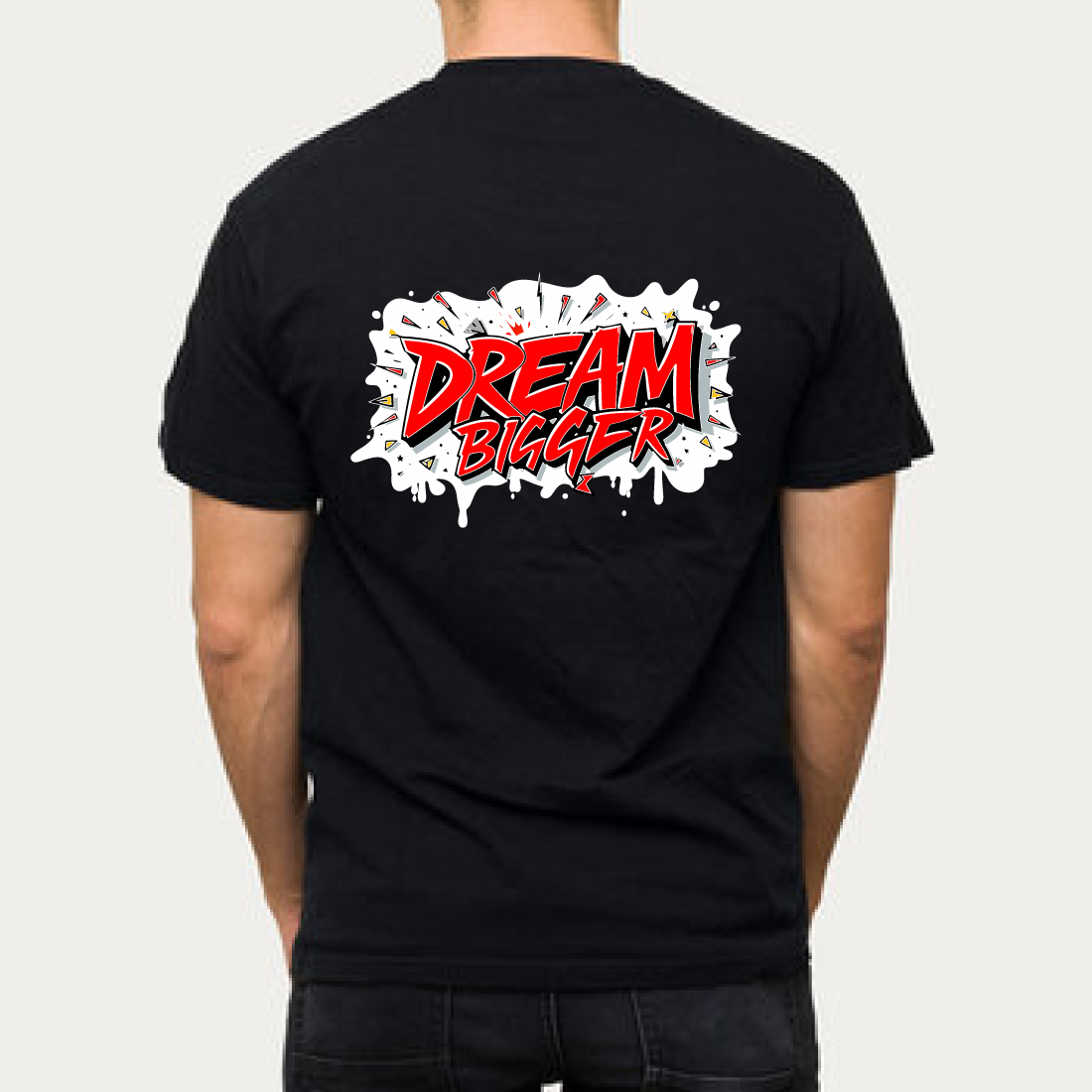Dream Bigger Graffiti Style Motivational T-Shirt preview image.