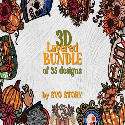 3D Layered Bundle of 35 Designs cover image.