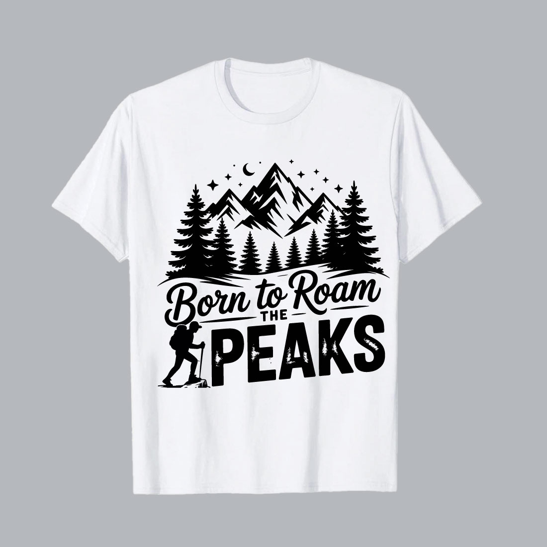 Mountain hiker born to roam the peaks backpack trekking Mountain hiker born to roam the peaks backpack trekking hiking EPS PNG T shirt Design preview image.