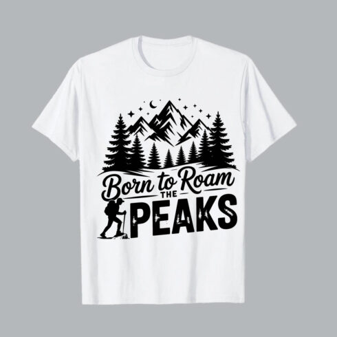 Mountain hiker born to roam the peaks backpack trekking Mountain hiker born to roam the peaks backpack trekking hiking EPS PNG T shirt Design cover image.