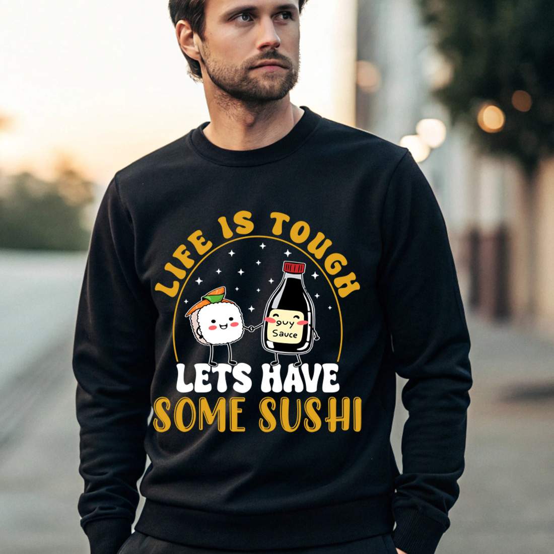 cute sushi and soy sauce cartoon with funny quote for t shirt mug design and graphic design. sush graphic design 4 black male sweatshirt mock up 455