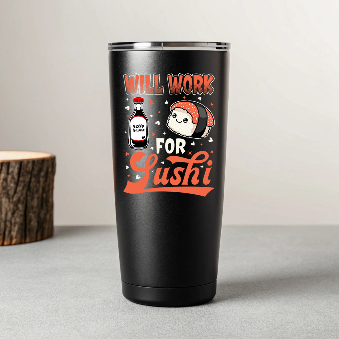 cute sushi graphic design with soy sauce and funny quote will work for sushi 8 black tumblers mockup 735