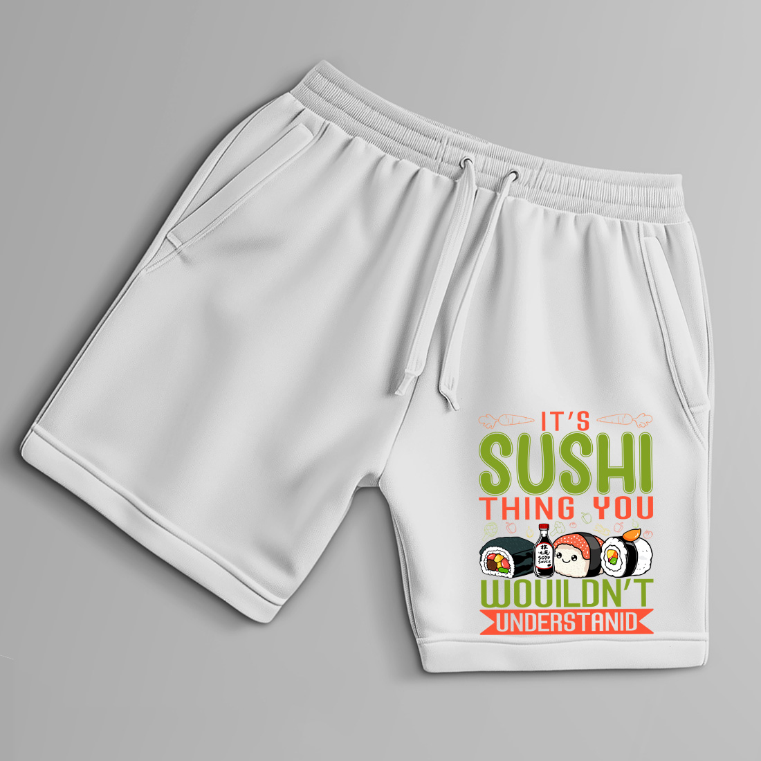 cute sushi lover quote design – its a sushi thing you wouldnt understand. sush graphic design 9 with shorts mock up 184