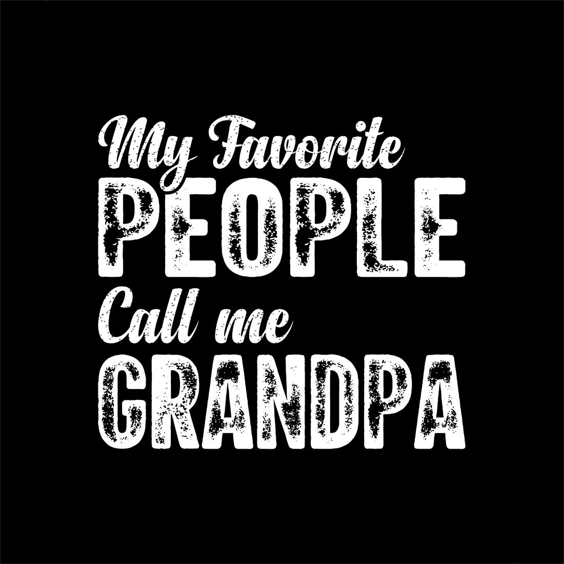 distressed vintage typography for grandpa gift apparel and merchandise. graphic design. 10 black preview 113