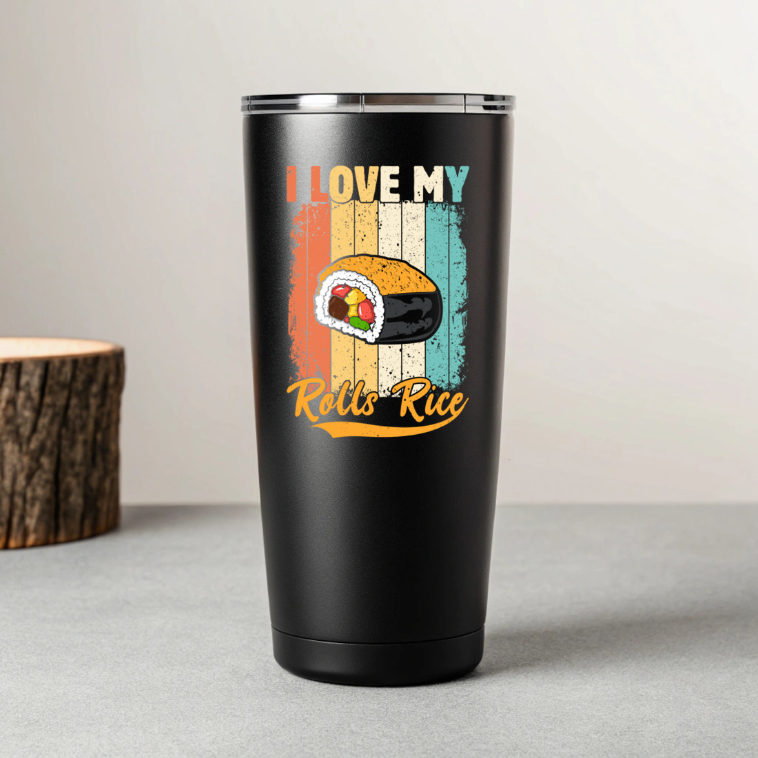 funny sushi graphic design with retro vintage style and pun quote i love my rolls rice 8 black tumblers mockup 871