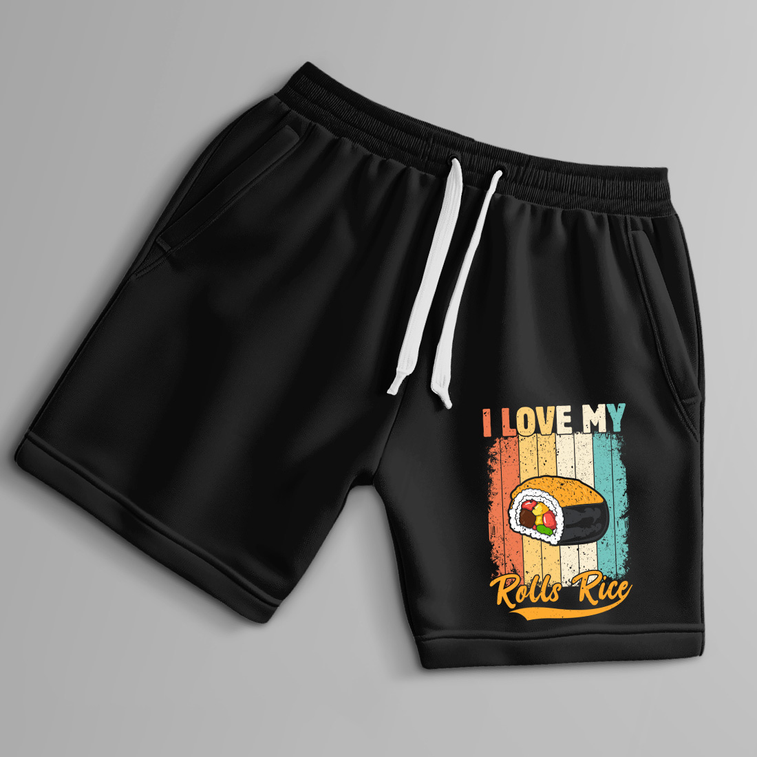 funny sushi graphic design with retro vintage style and pun quote i love my rolls rice 9 black shorts up 350