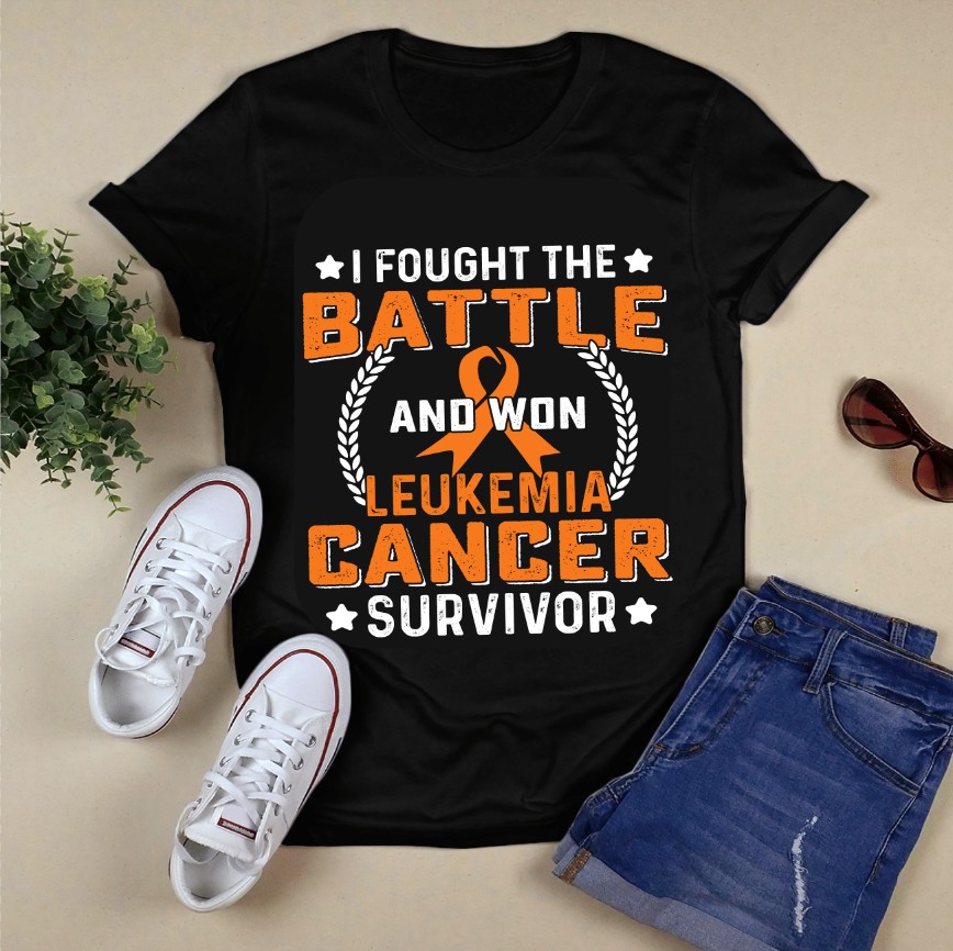 i fought the battle and won leukemia cancer survivor 754
