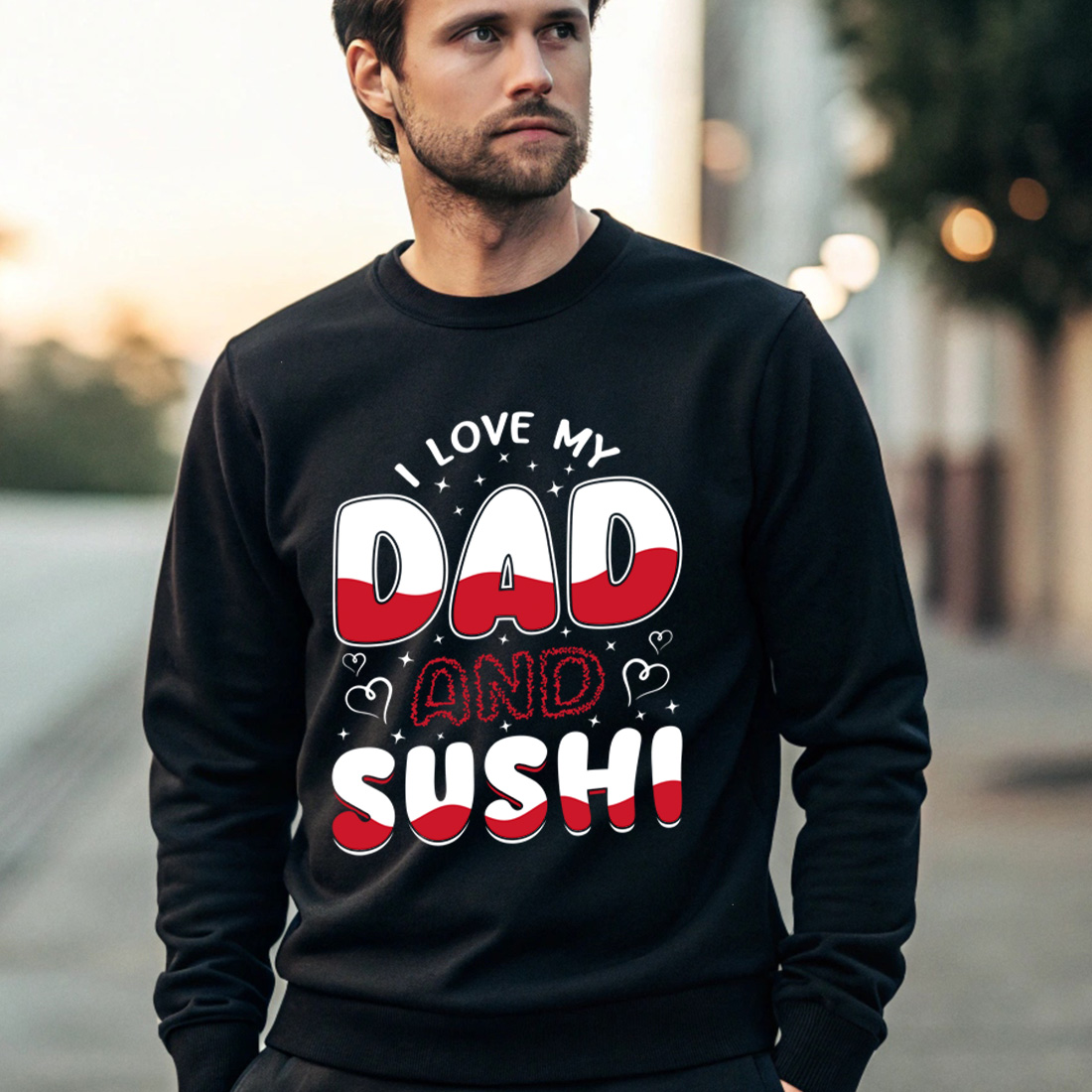 i love my dad and sushi graphic design for japanese food lovers and fathers day gifts. 4 black male sweatshirt mock up 913