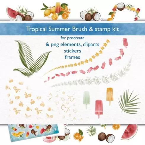 Tropical Summer Brush & Stamp Set for Procreate – Watercolor Clip Art & Frames cover image.