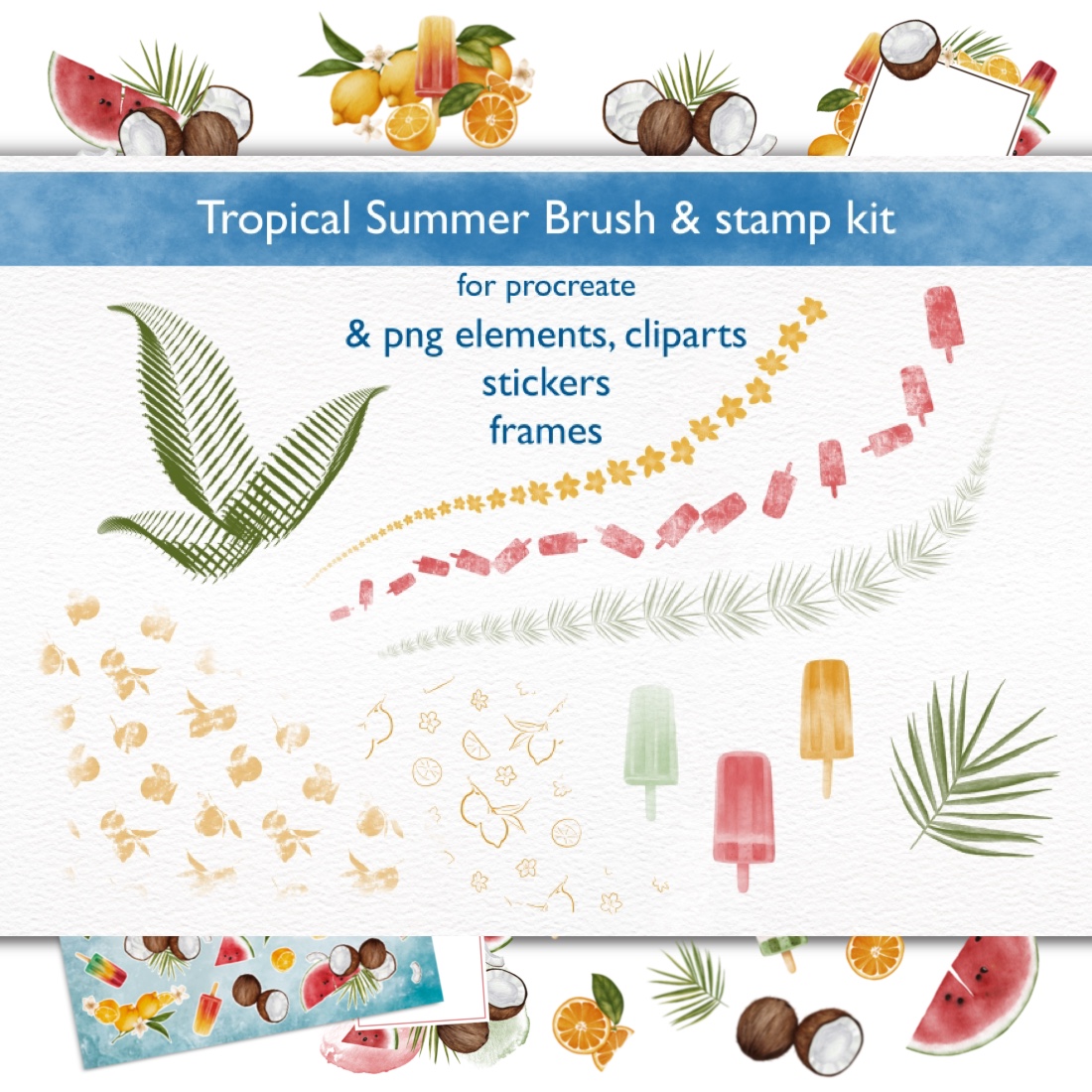 Tropical Summer Brush & Stamp Set for Procreate – Watercolor Clip Art & Frames cover image.