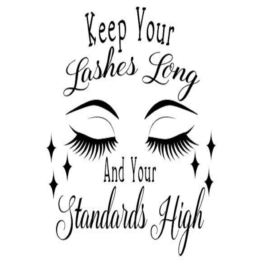 Keep Your Lashes Long and Your Standards High cover image.