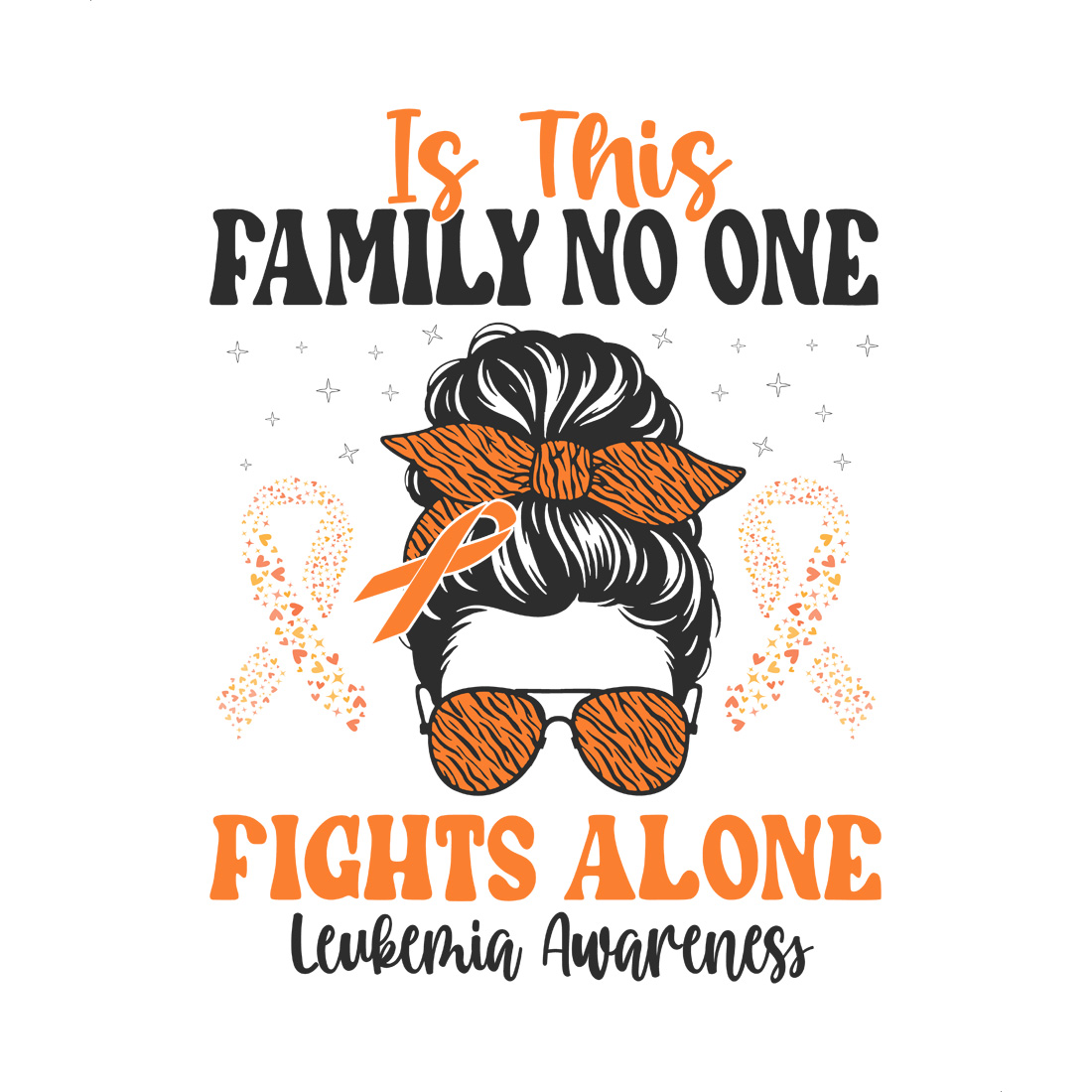 leukemia awareness family support design for strong women and fighters graphic design preview image.