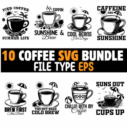 10 Summer Coffee SVG Bundle for T-Shirts cover image.