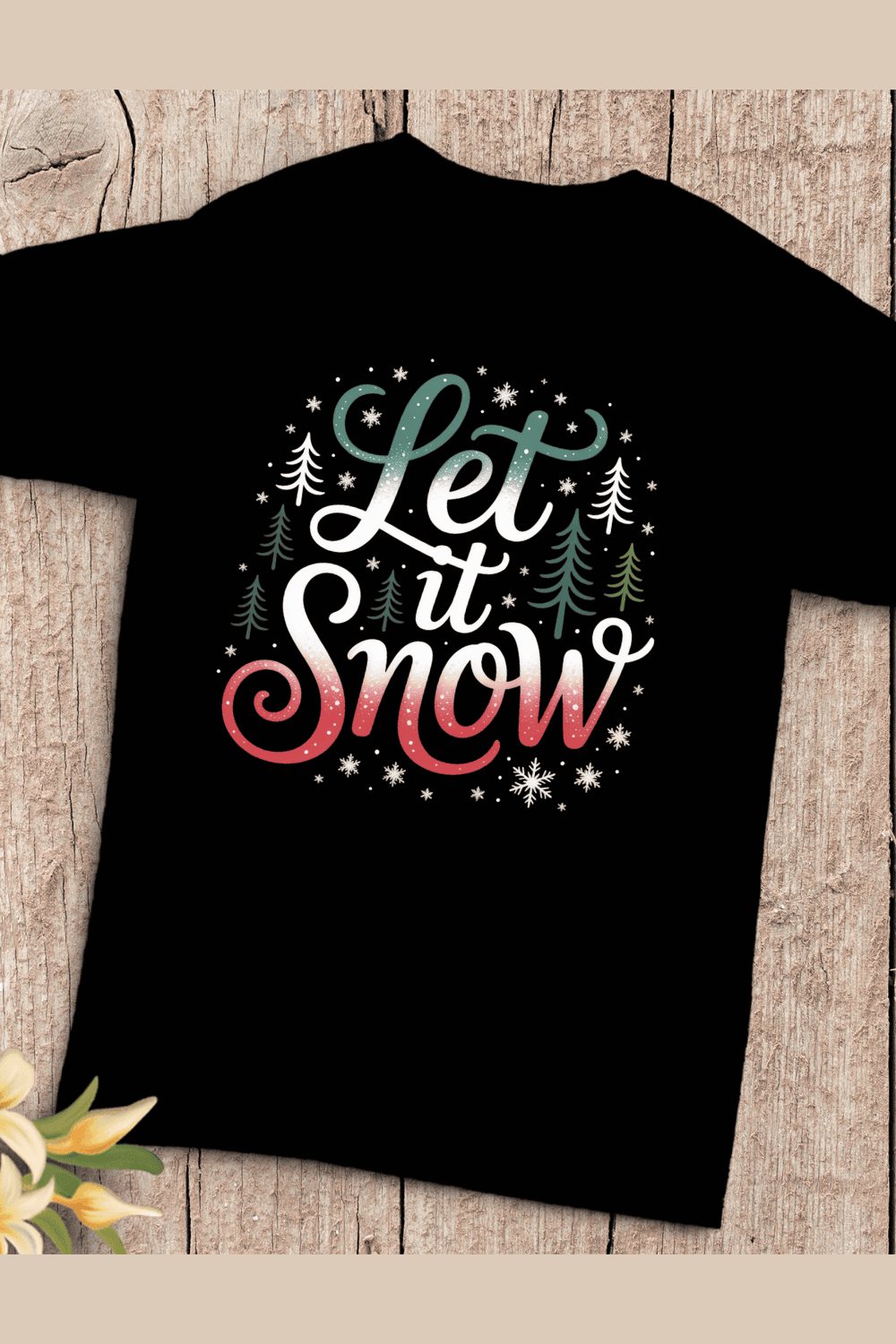 Holiday Season Let It Snow Text with Snowflakes T-Shirt Design pinterest preview image.