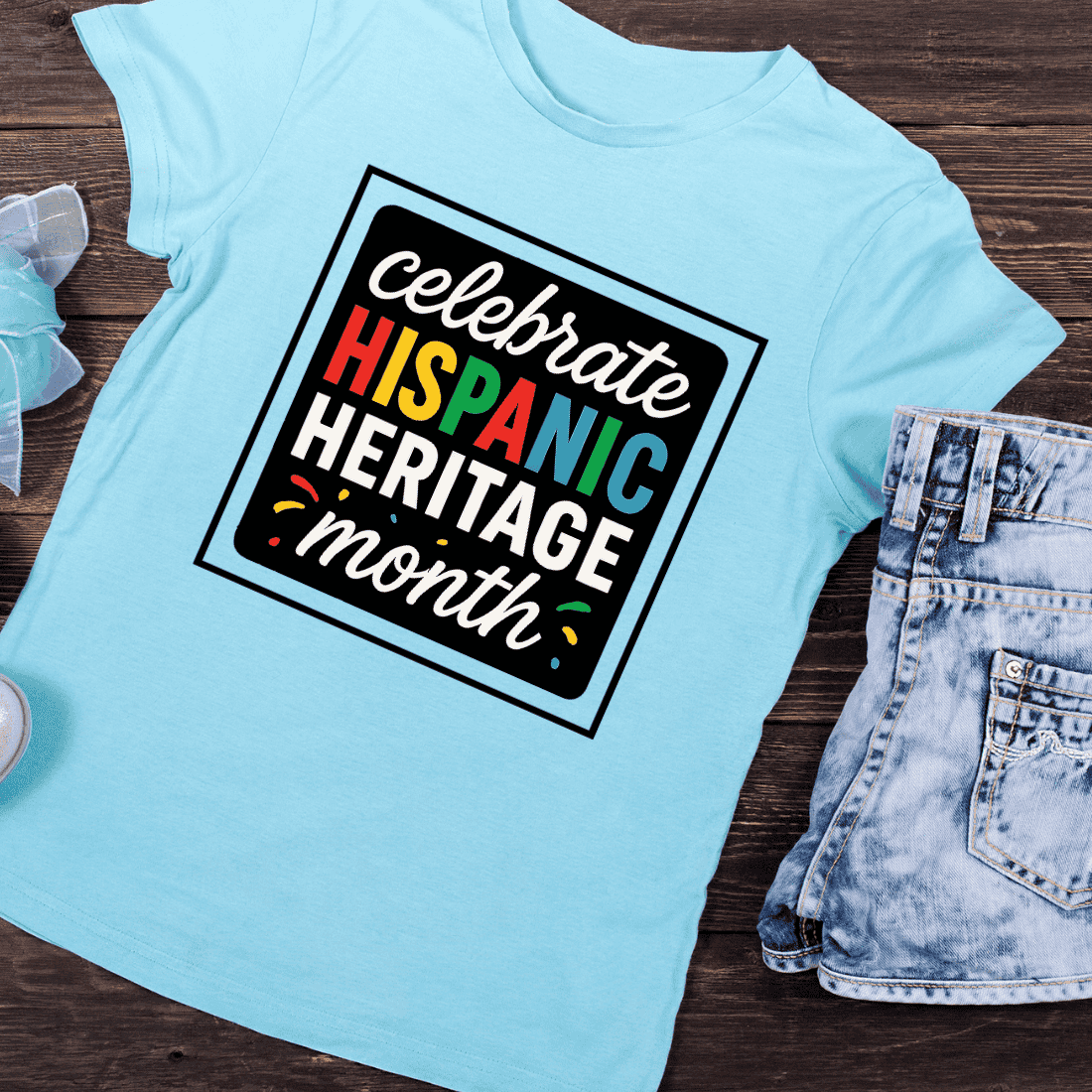 Celebrate Latino Heritage Month T-Shirt Design preview image.