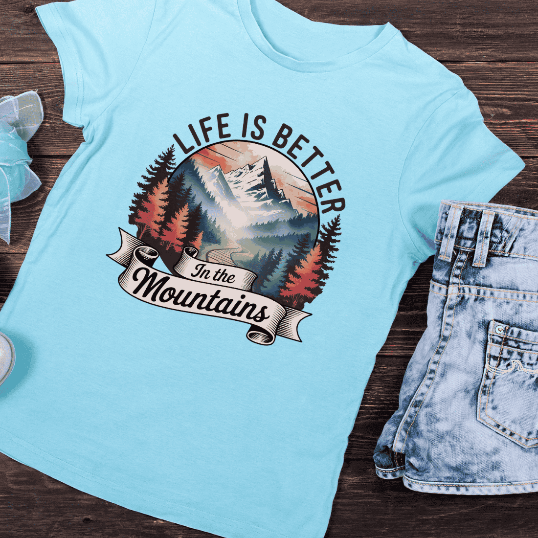 Life is Better in the Mountains T-Shirt Design preview image.