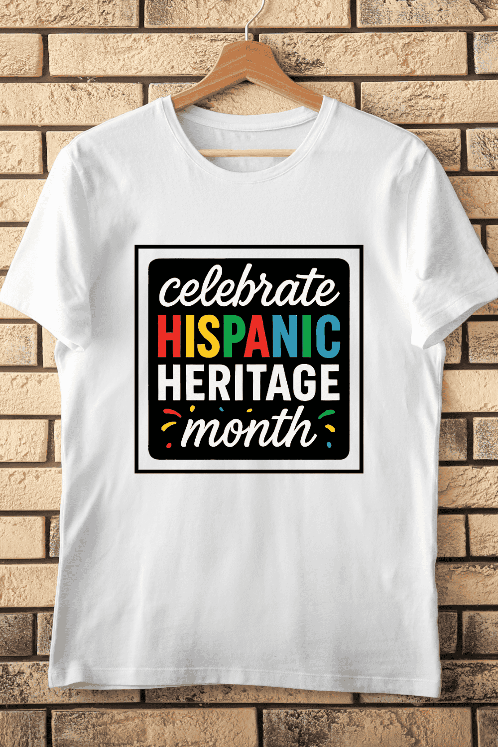 Celebrate Latino Heritage Month T-Shirt Design pinterest preview image.