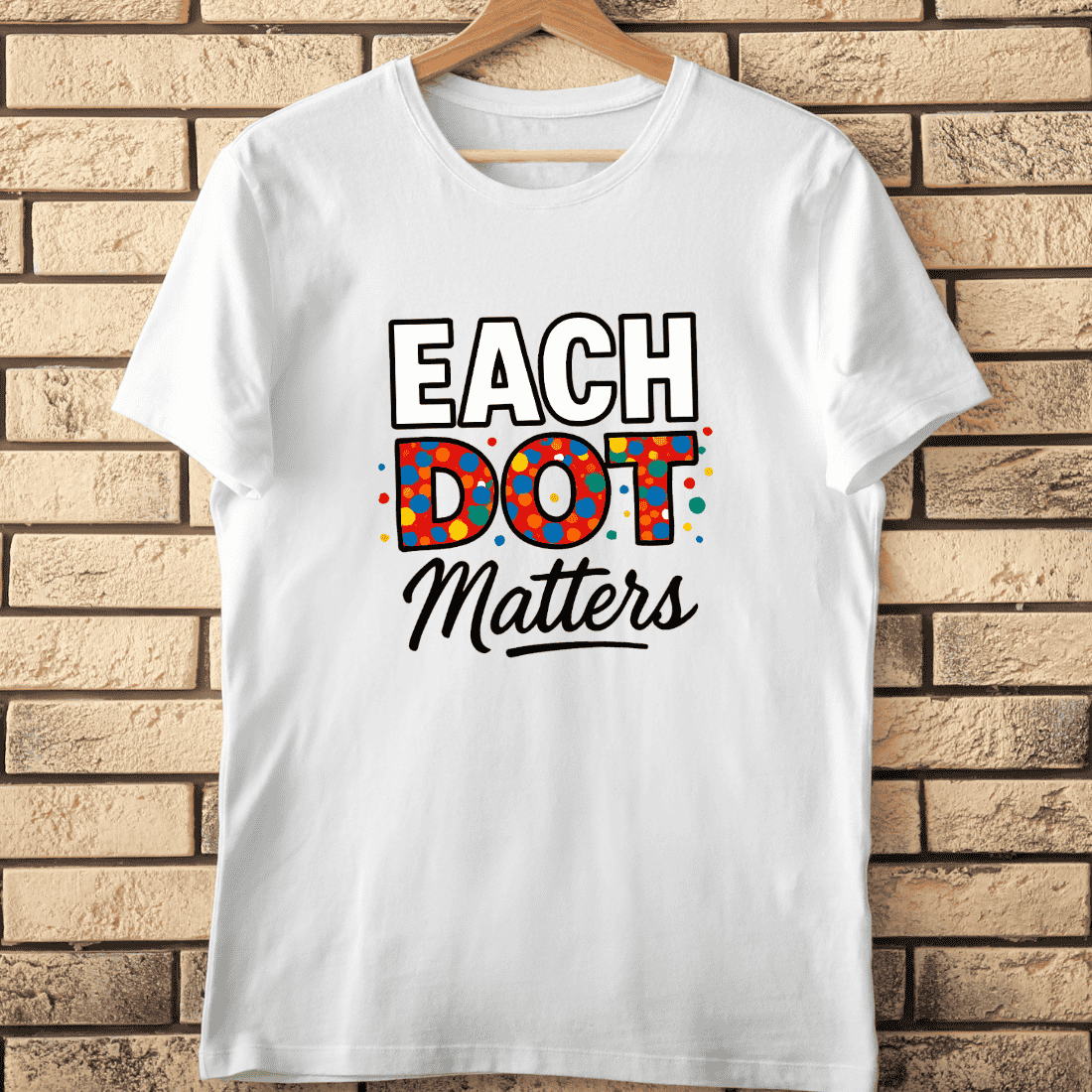 Colorful Each Dot Matters Inclusivity T-Shirt Design cover image.