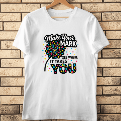 Playful Make Your Mark T-Shirt Design cover image.