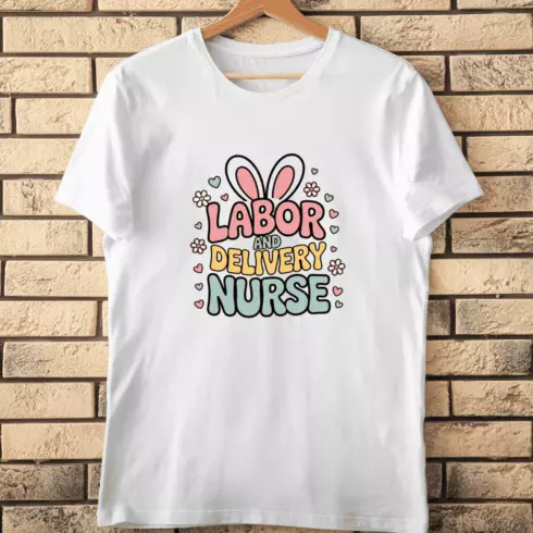 Labor and Delivery Nurse Floral and Bunny Ears T-Shirt Design cover image.