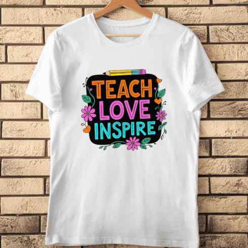 Teach Love Inspire Teacher Appreciation T-Shirt Design cover image.