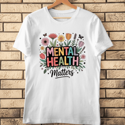 Mental Health Matters Colorful Floral Typography T-Shirt Design cover image.