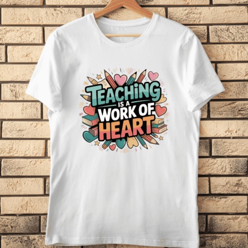Teaching is a Work of Heart PNG T-Shirt Design cover image.