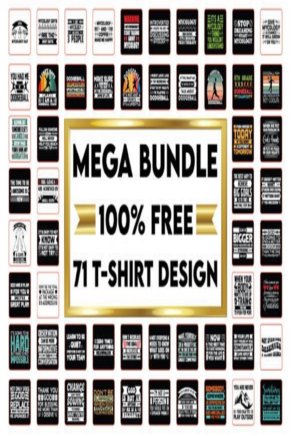 MEGA BUNDLE 100% FREE 71 T-SHIRT DESIGN pinterest preview image.