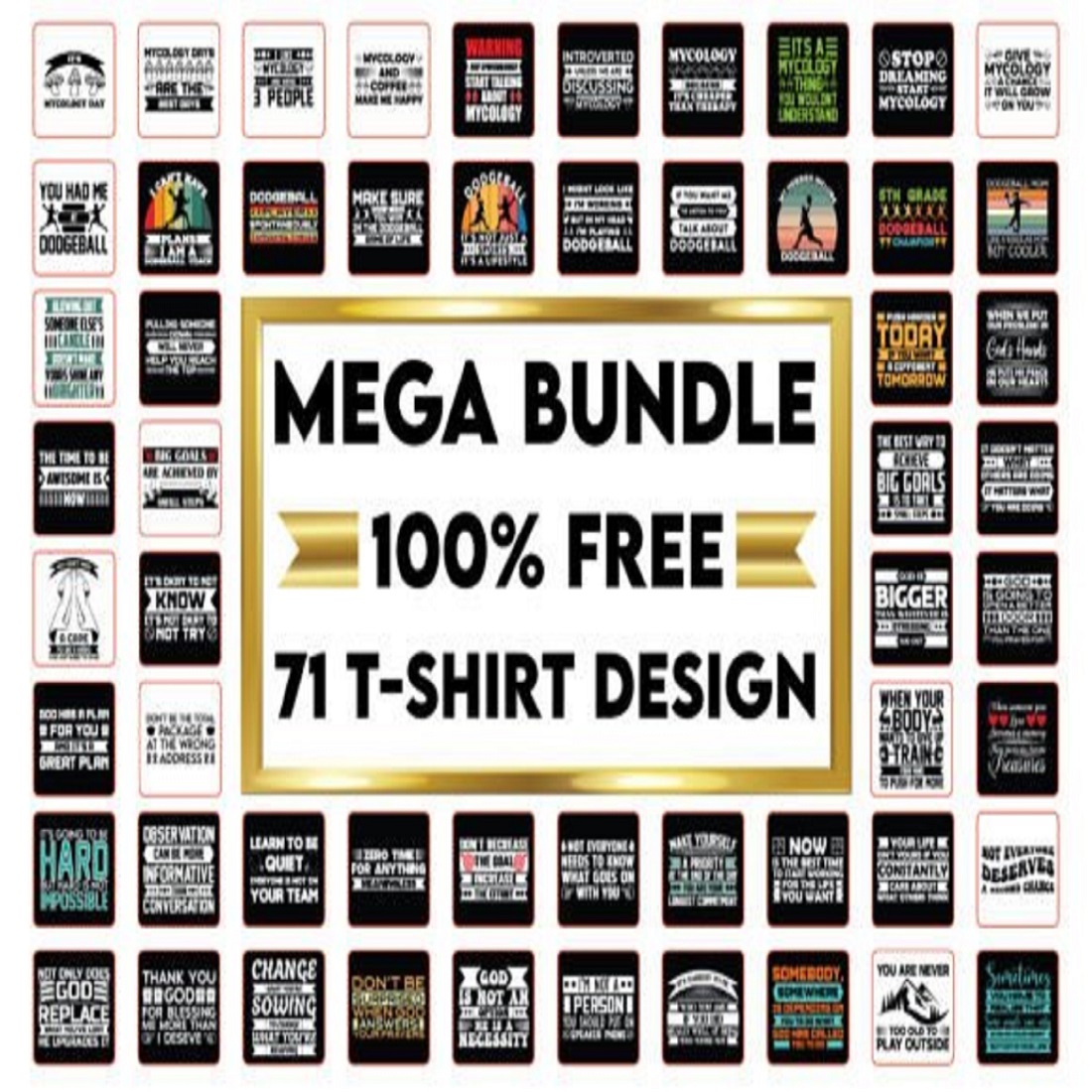 MEGA BUNDLE 100% FREE 71 T-SHIRT DESIGN preview image.