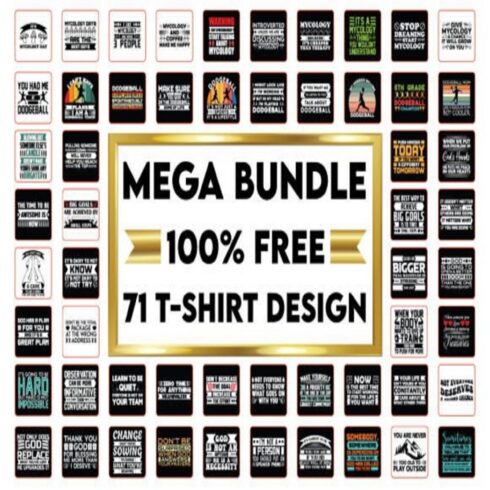 MEGA BUNDLE 100% FREE 71 T-SHIRT DESIGN cover image.