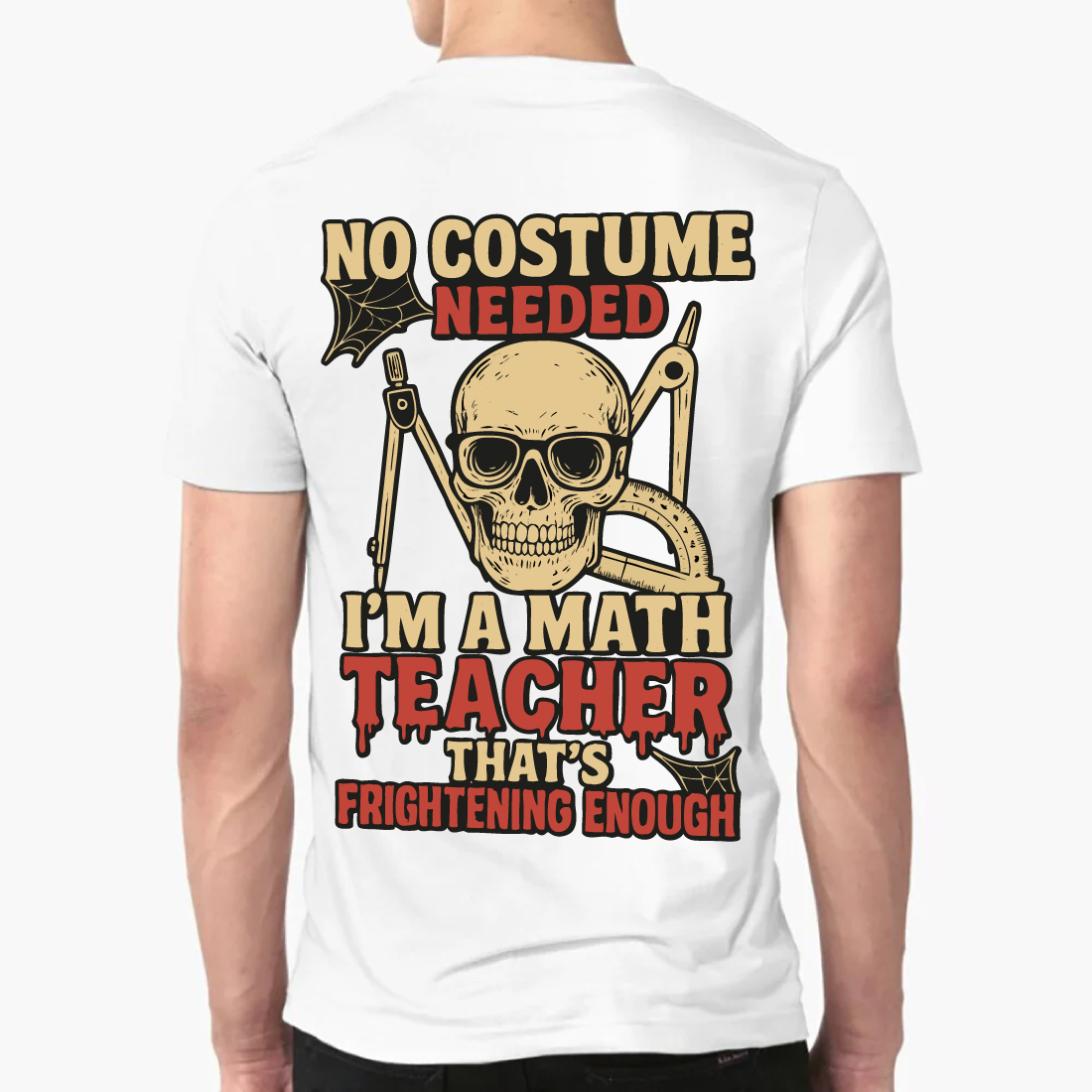 No Costume Needed Math Teacher Frightening Skull Tee preview image.