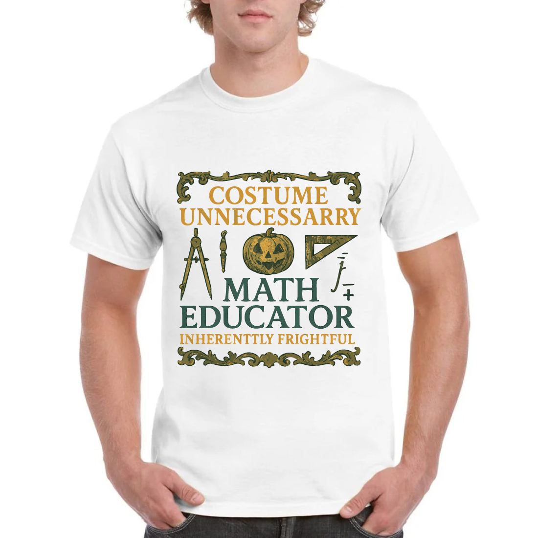 Costume Unnecessary Math Educator Frightful Tee cover image.