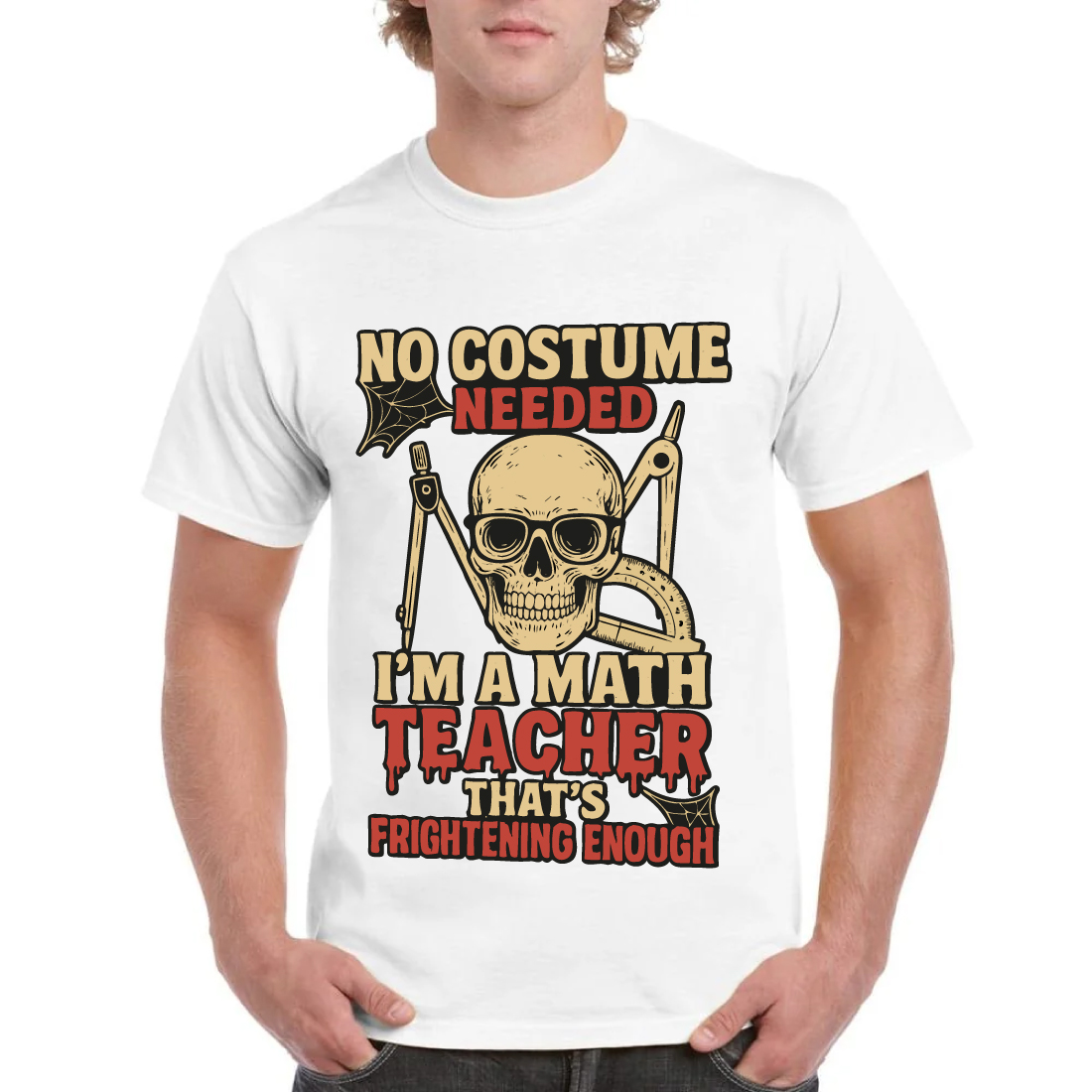 No Costume Needed Math Teacher Frightening Skull Tee cover image.