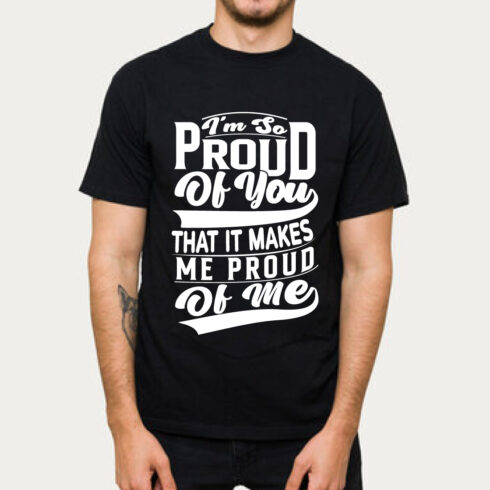 I'm So Proud Of You Inspirational T-Shirt Black cover image.