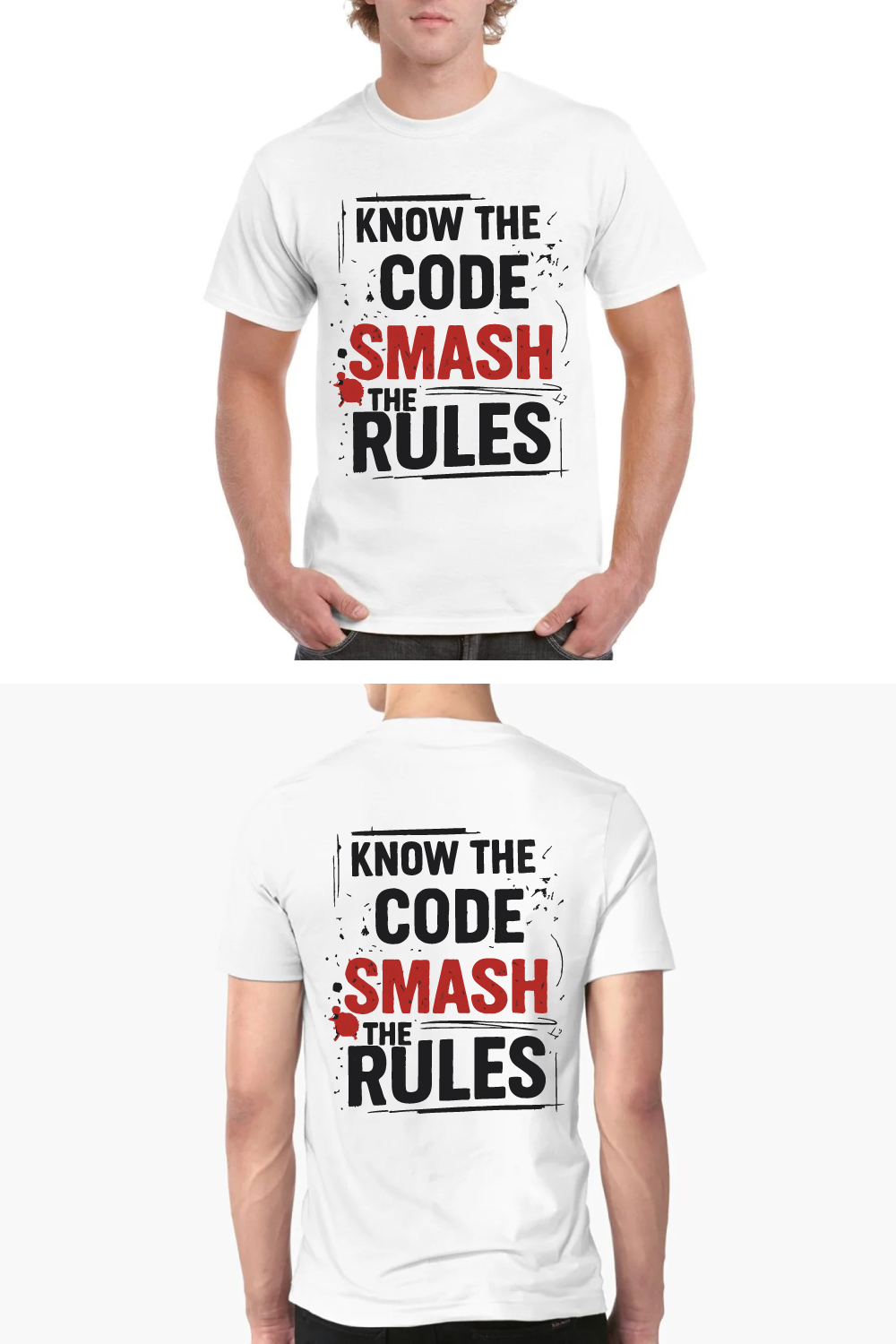 Know The Code Smash The Rules T-Shirt pinterest preview image.