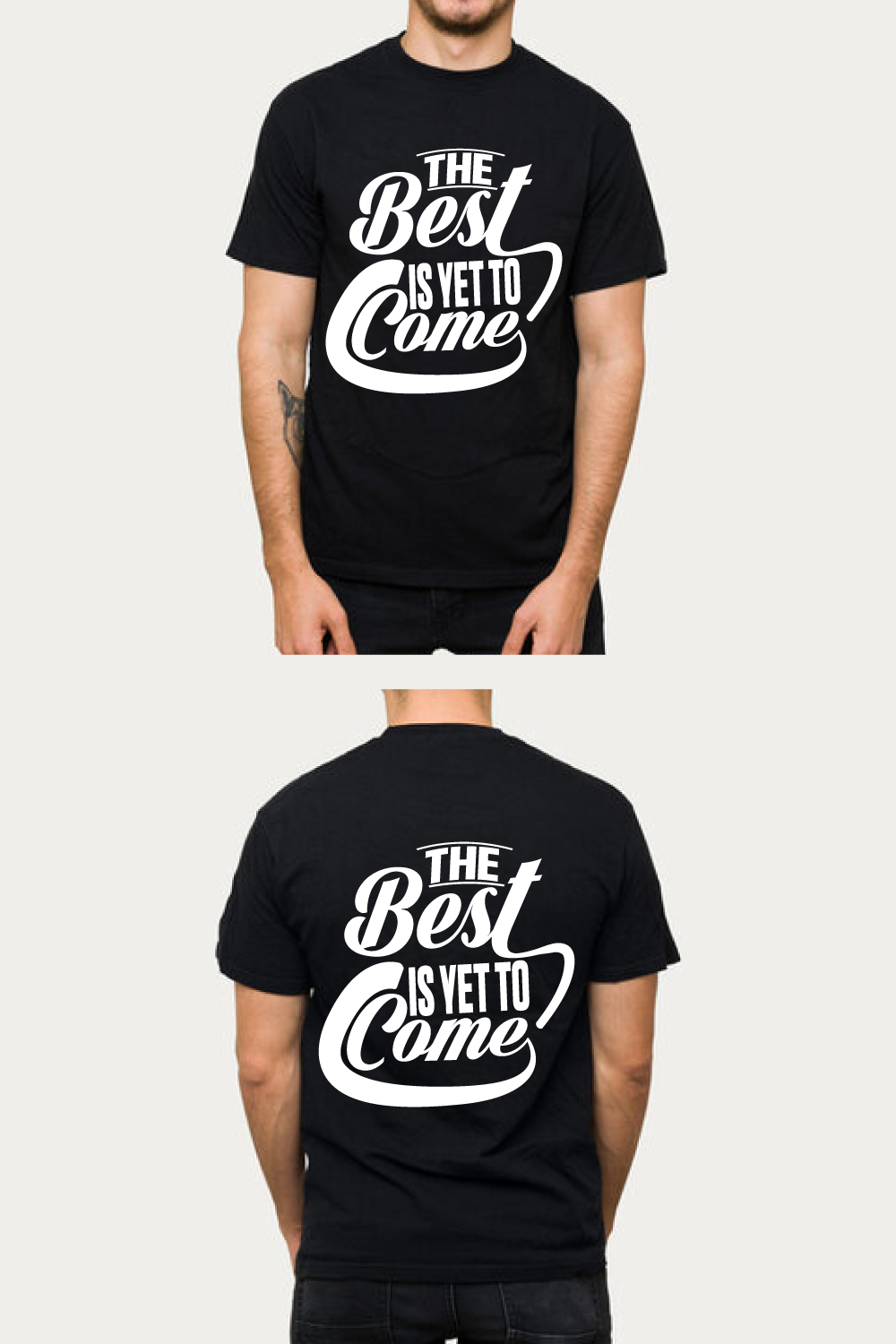 The Best Is Yet To Come Motivational T-Shirt Black pinterest preview image.
