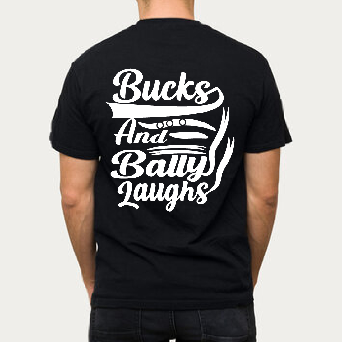 Bucks And Belly Laughs Funny T-Shirt Black preview image.