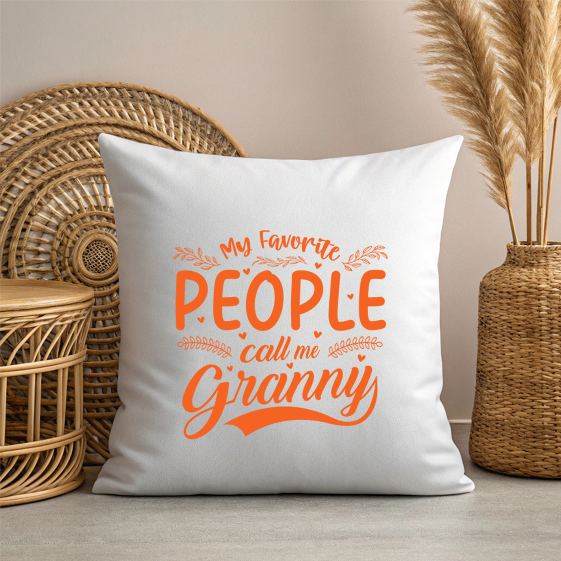 my favorite people call me granny cute and loving quote design for grandma gifts. graphic design. 3 with pillow mock up 724