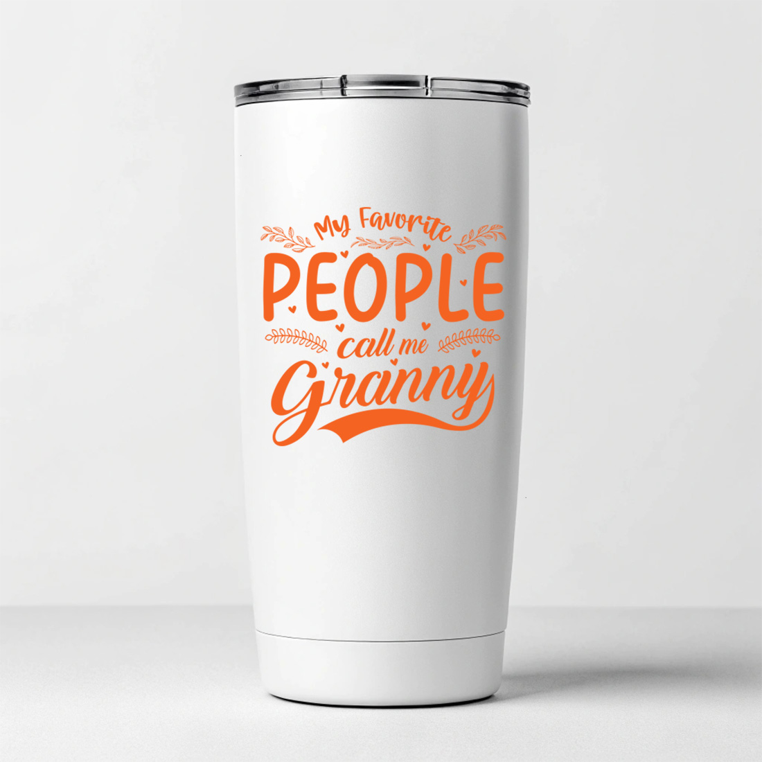 my favorite people call me granny cute and loving quote design for grandma gifts. graphic design. 8 white tumblers mockup 988