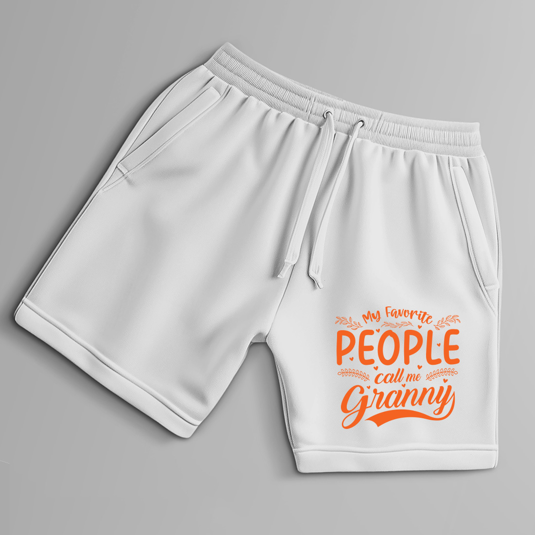 my favorite people call me granny cute and loving quote design for grandma gifts. graphic design. 9 with shorts mock up 397
