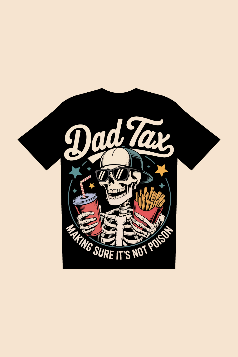 Retro Skeleton Dad Tax T-Shirt Design Humorous, Vintage Style Graphic with Soda and Fries pinterest preview image.