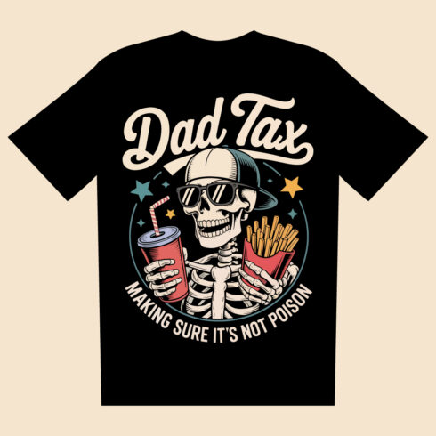 Retro Skeleton Dad Tax T-Shirt Design Humorous, Vintage Style Graphic with Soda and Fries cover image.