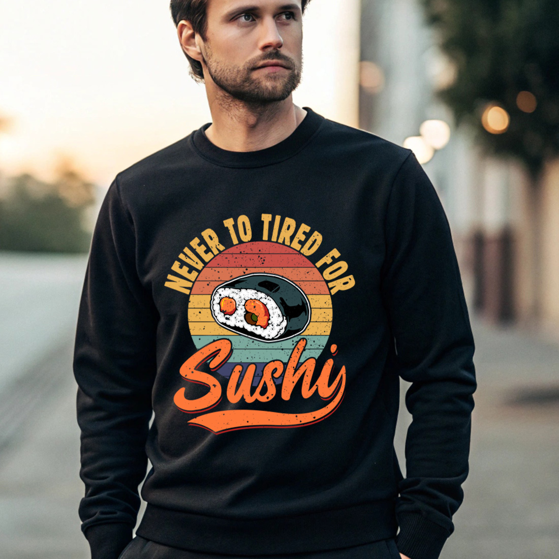 retro sushi lover graphic design with funny never too tired for sushi quote. sush graphic design 4 black male sweatshirt mock up 867