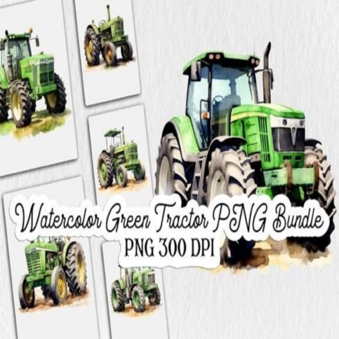 Watercolor Green Tractor PNG Bundle cover image.