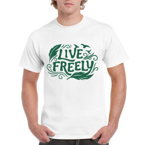 Live Freely T-Shirt Green Text Freedom Nature Tee cover image.