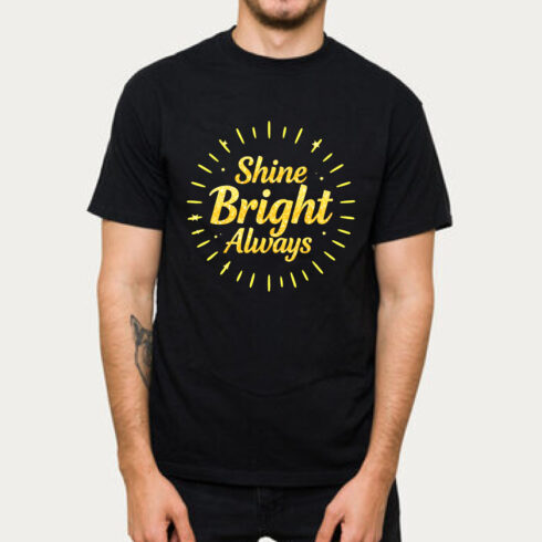 Shine Bright Always Shirt Motivational Sun Black Tee cover image.